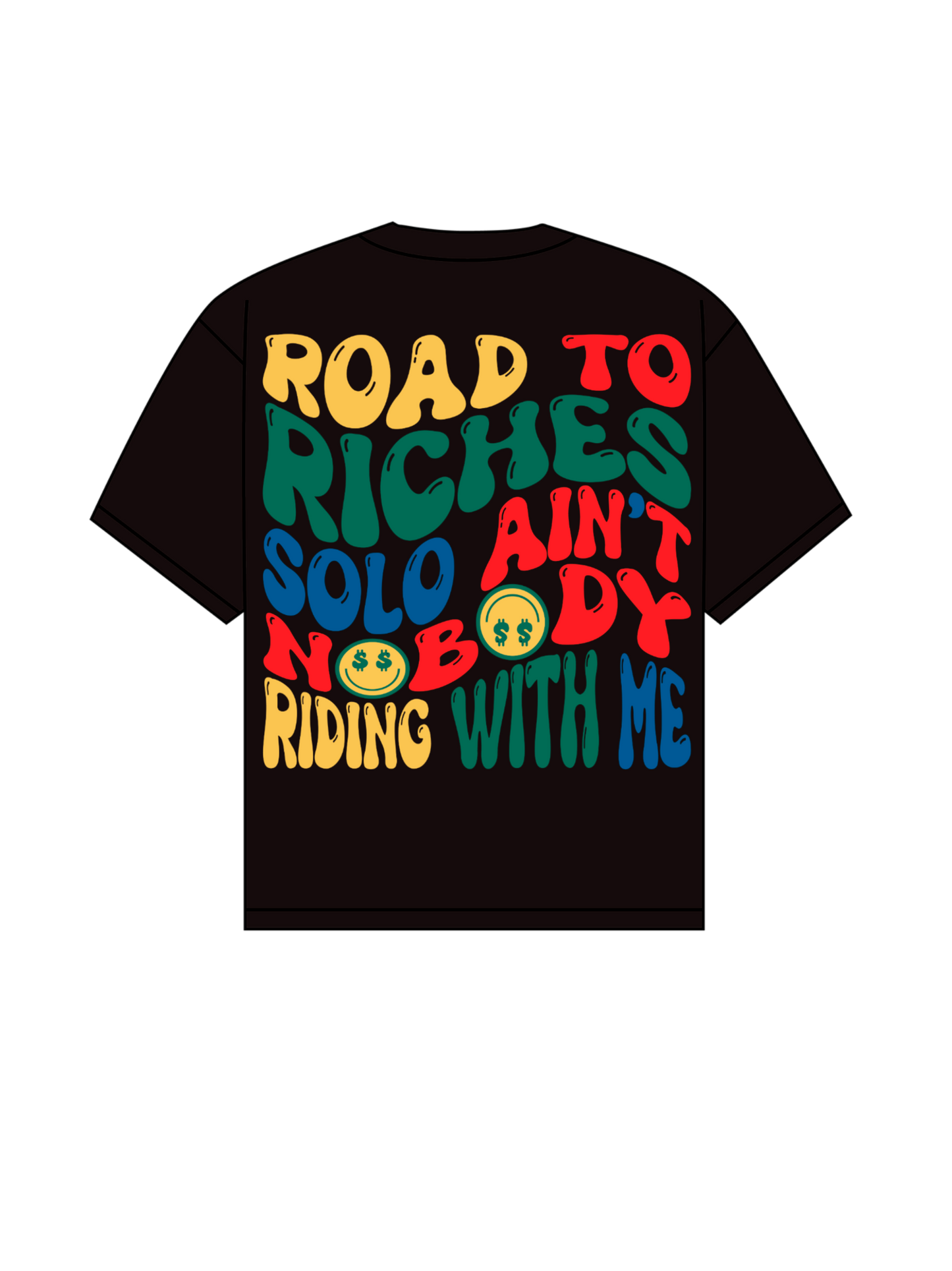 Road to Riches Shirt